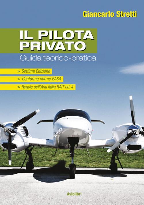 Il pilota privato - Giancarlo Stretti - copertina