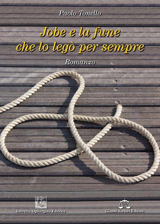 Jobe e la fune che lo legò per sempre - Paolo Tonello - copertina