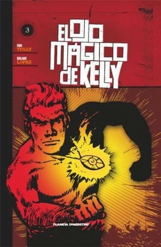 L'occhio di Zoltec. Kelly's eye. Vol. 3 - Tully,Solano Lopez - copertina