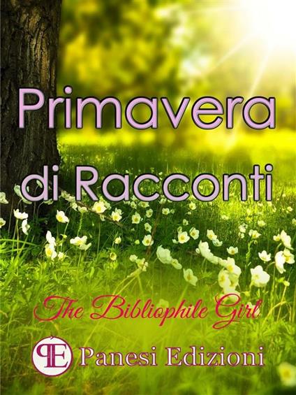 Primavera di racconti - V.V.A.A. - ebook