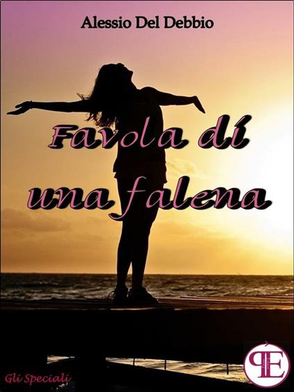 Favola di una falena - Alessio Del Debbio - ebook