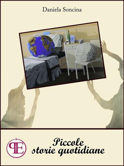 Piccole storie quotidiane - Daniela Soncina - ebook