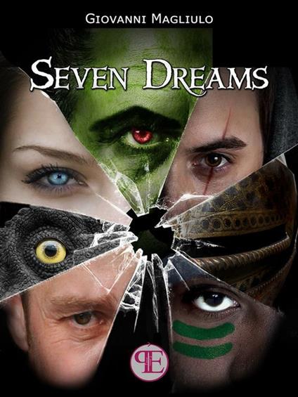Seven dreams - Giovanni Magliulo - ebook