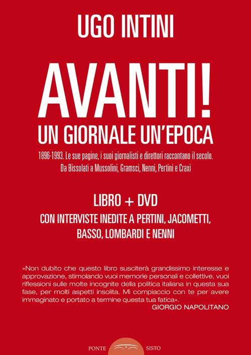 Avanti! Un giornale, un'epoca. Con DVD - Ugo Intini - copertina