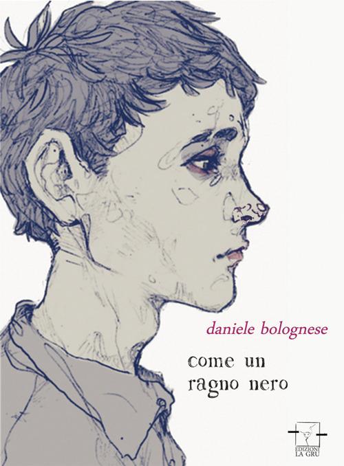 Come un ragno nero - Daniele Bolognese - copertina