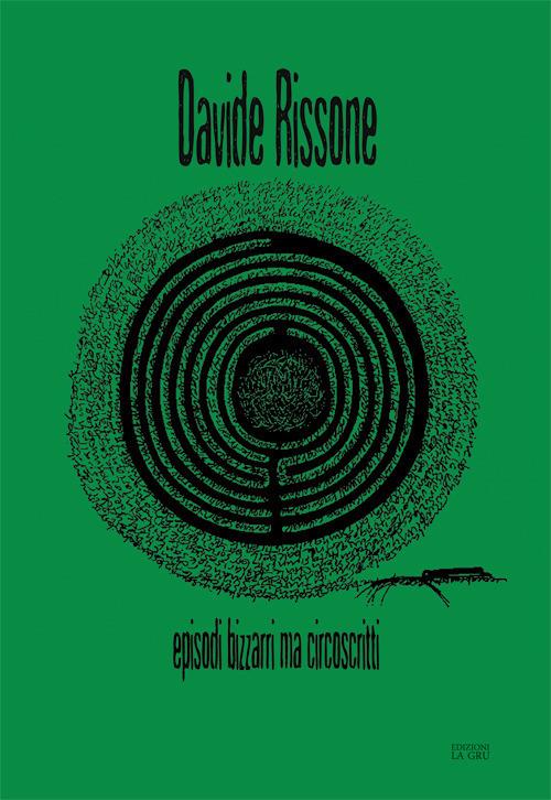 Episodi bizzarri ma circoscritti - Davide Rissone - copertina
