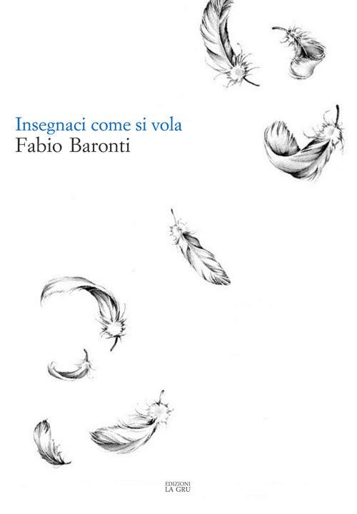 Insegnaci come si vola - Fabio Baronti - copertina