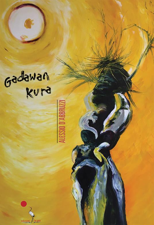 Gadawan kura - Alessio D'Abbruzzi - copertina