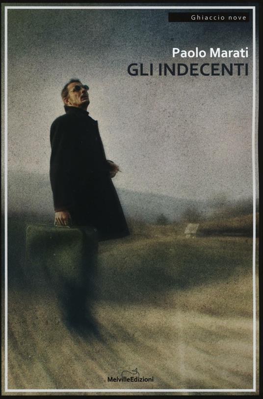 Gli indecenti - Paolo Marati - 4