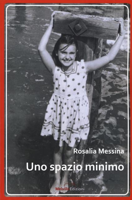 Uno spazio minimo - Rosalia Messina - copertina