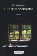 Il nocciolo selvatico