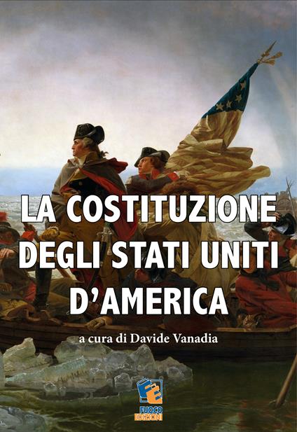 La Costituzione degli Stati Uniti d'America - Davide Vanadia - ebook