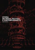 Storia dei media, politica e contemporaneità