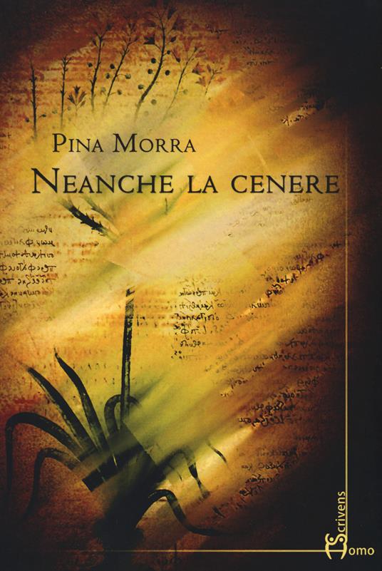 Neanche la cenere - Pina Morra - copertina