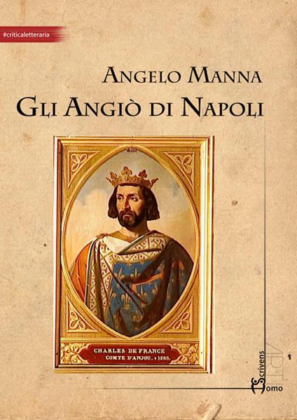 Gli Angiò di Napoli - Angelo Manna - copertina