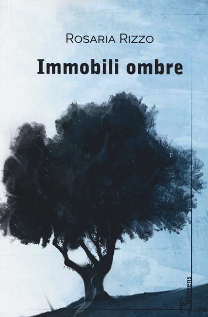 Immobili ombre - Rosaria Rizzo - copertina