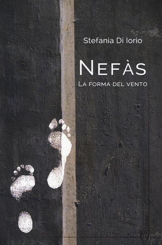 Nefàs. La forma del vento - Stefania Di Iorio - copertina