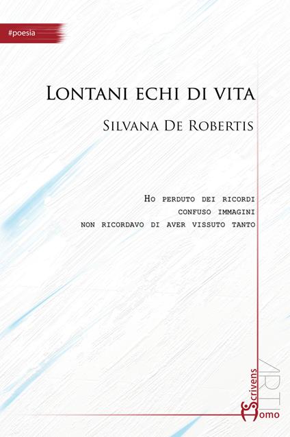 Lontani echi di vita - Silvana De Robertis - copertina