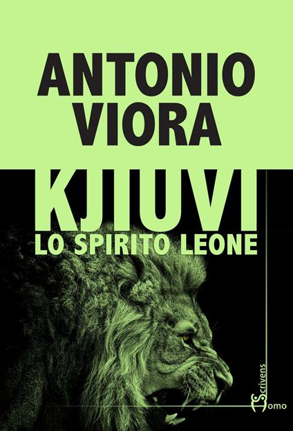 Kjiuvi. Lo spirito leone - Antonio Viora - copertina