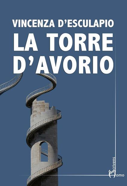 La torre d'avorio - Vincenza D'Esculapio - copertina
