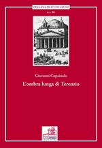 L' ombra lunga di Terenzio. Ediz. multilingue