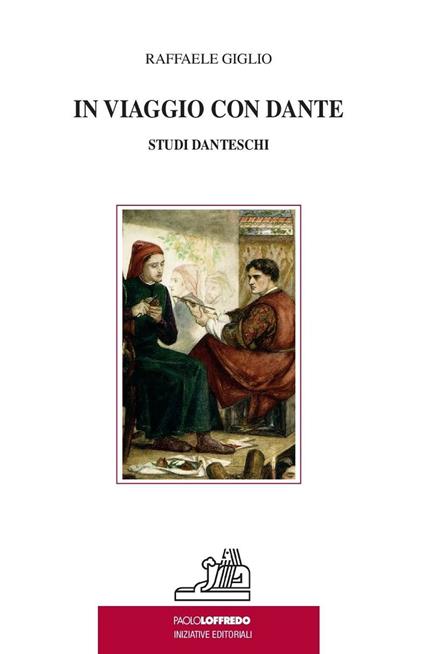 In viaggio con Dante. Studi danteschi - Raffaele Giglio - copertina