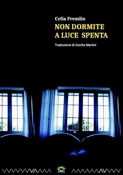 Non dormite a luce spenta - Celia Fremlin - copertina