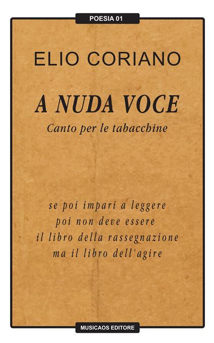 A nuda voce. Canto per le tabacchine - Elio Coriano - copertina