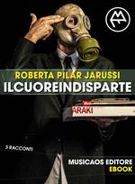Il cuore in disparte. 3 racconti