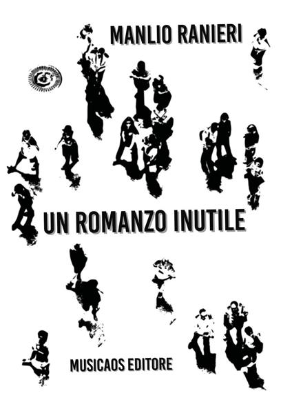 Un romanzo inutile - Manlio Ranieri - copertina