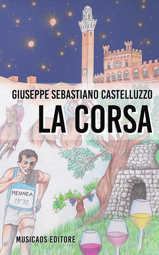 La corsa - Giuseppe Sebastiano Castelluzzo - copertina