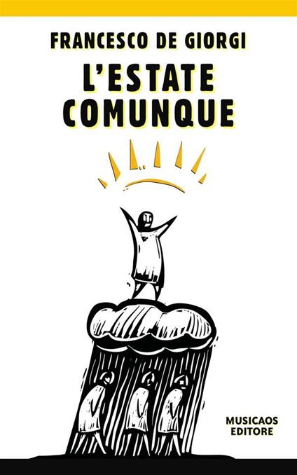 L' estate comunque - Francesco De Giorgi - ebook