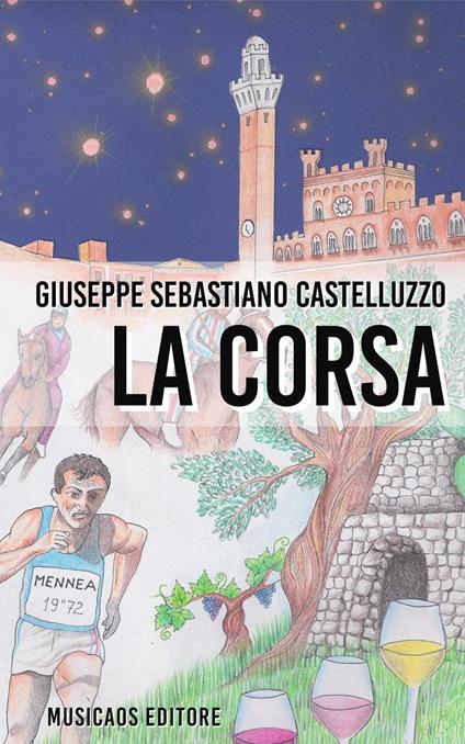 La corsa - Giuseppe Sebastiano Castelluzzo - ebook