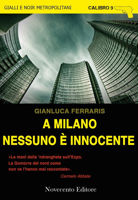 A Milano nessuno è innocente - Gianluca Ferraris - ebook