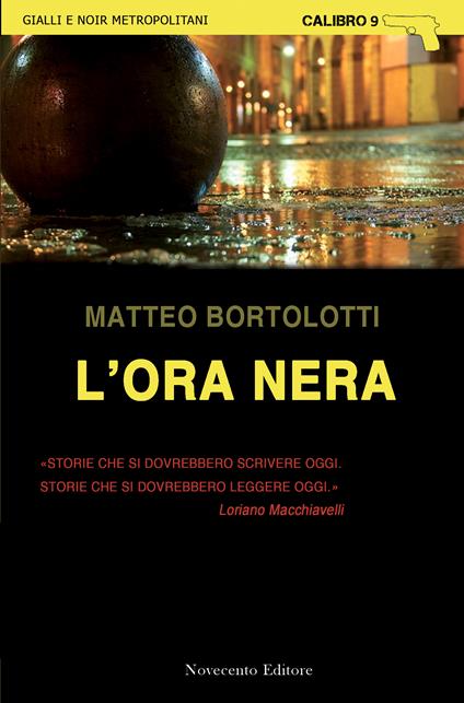 L' ora nera - Matteo Bortolotti - ebook