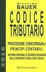 Codice tributario. Procedure concorsuali. Principi contabili. Sistemi contabili e schemi di bilancio delle regioni e degli enti locali