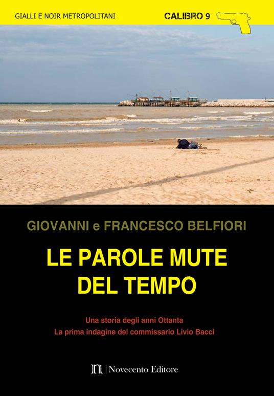 Le parole mute del tempo - Giovanni Belfiori,Francesco Belfiori - copertina