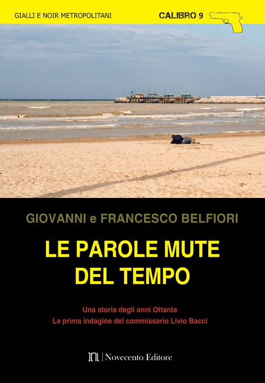 Le parole mute del tempo - Francesco Belfiori,Giovanni Belfiori - ebook