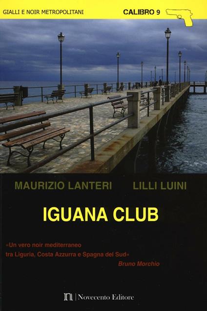 Iguana club - Maurizio Lanteri,Lilli Luini - copertina
