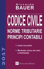 Codice civile 2017. Norme tributarie, principi contabili  