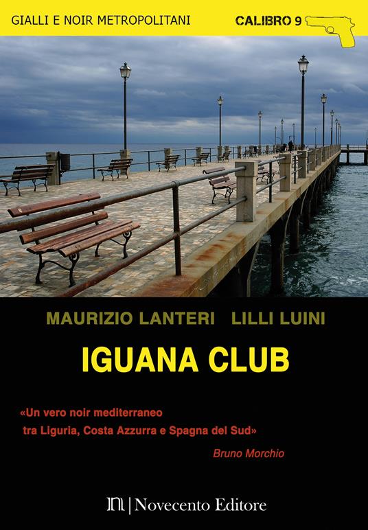 Iguana club - Maurizio Lanteri,Lilli Luini - ebook