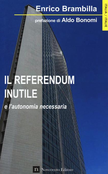 Referendum inutile e l'autonomia necessaria - Enrico Brambilla - copertina