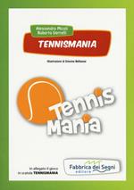 Tennismania. Con gadget