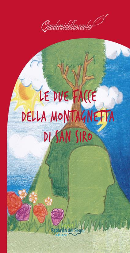 Le due facce della montagnetta di San Siro - copertina