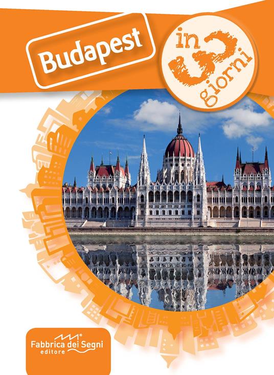Budapest in 3 giorni - Luca Solina - copertina