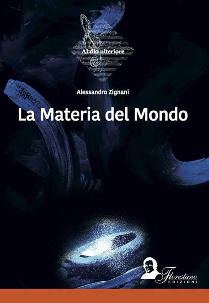 La materia del mondo - Alessandro Zignani - copertina