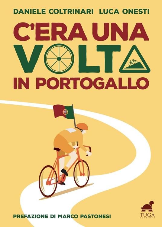 C'era una volta in Portogallo - Daniele Coltrinari,Luca Onesti - copertina