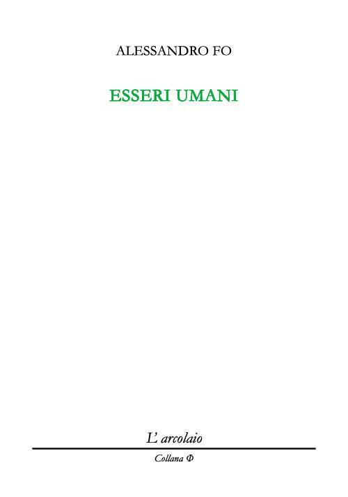 Esseri umani - Alessandro Fo - copertina