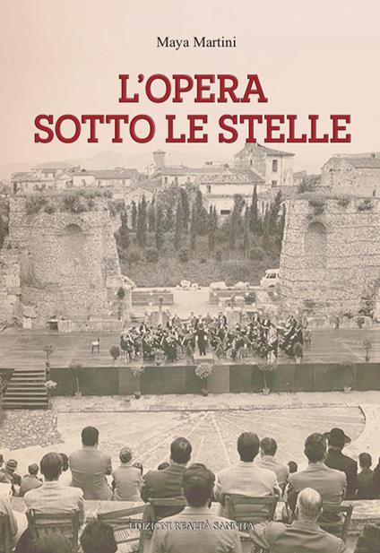 L'opera sotto le stelle - Maya Martini - copertina