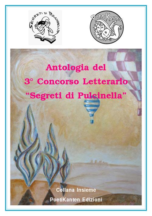 Antologia del 3° Concorso letterario «Segreto di Pulcinella» - copertina